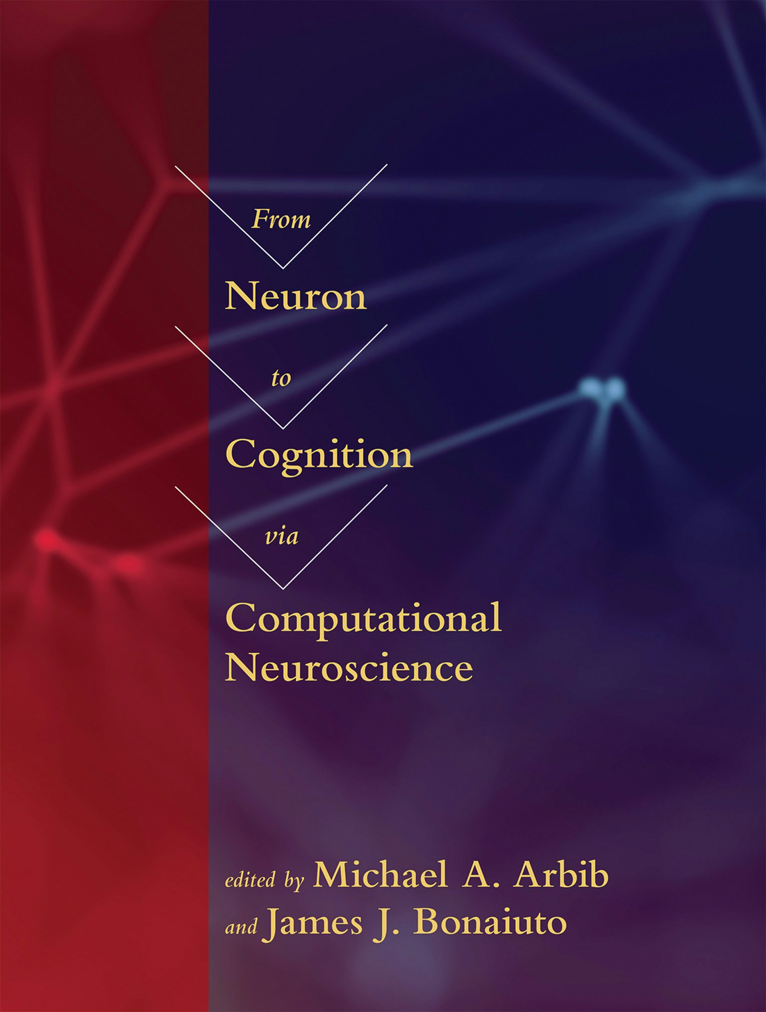 From Neuron to Cognition via Computational Neuroscience