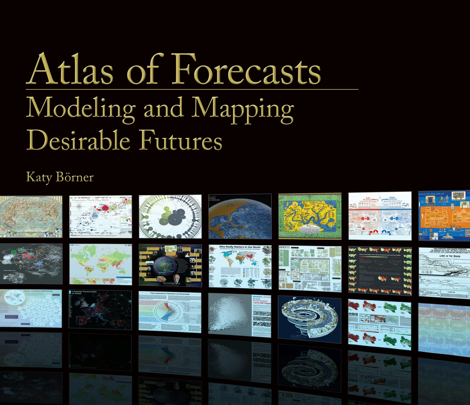 Atlas Of Forecasts GU Borner Katy MIT Press Ltd Hardback 9780262045957 