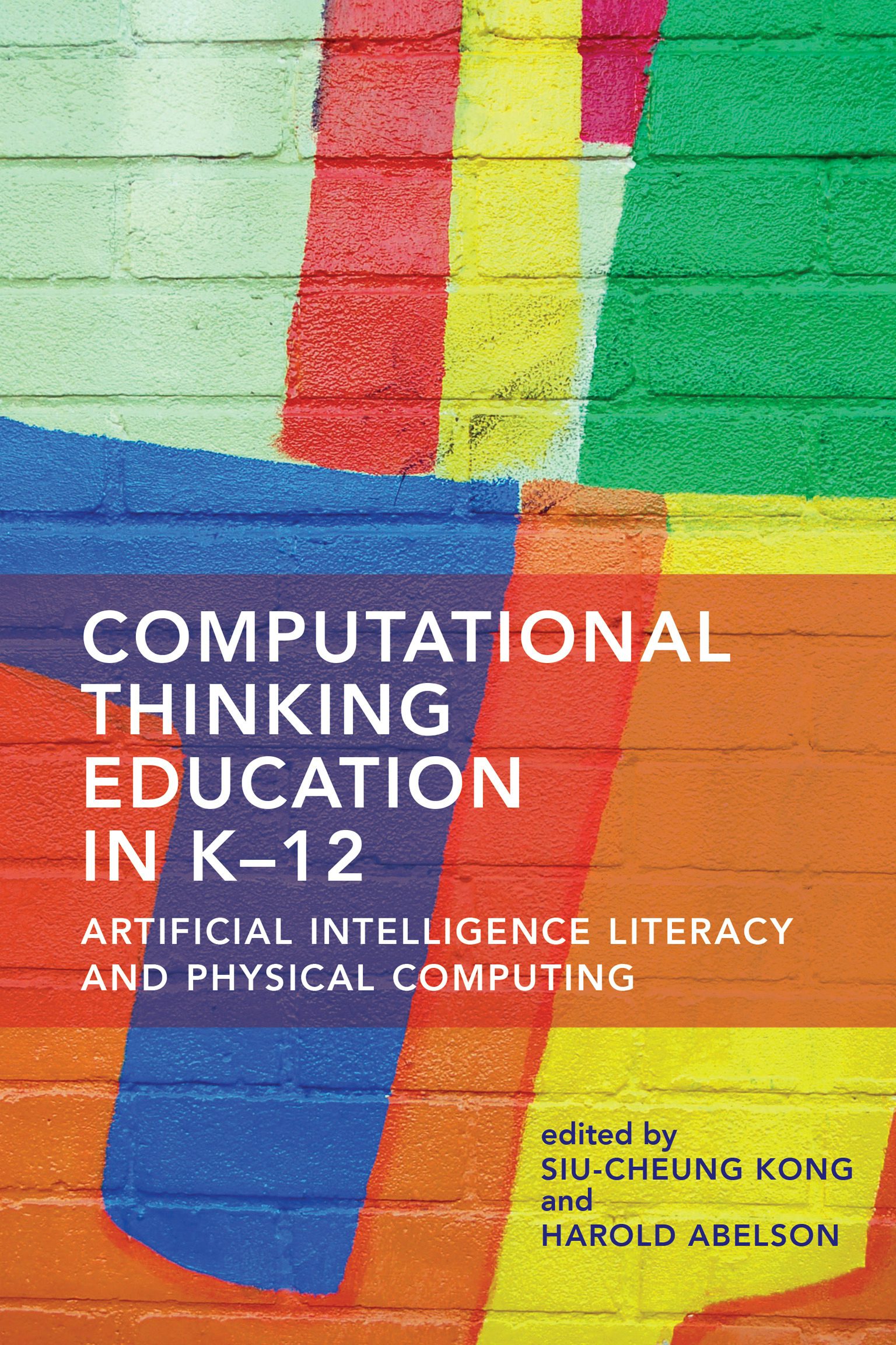 Computational Thinking Education In K–12