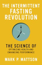 The Intermittent Fasting Revolution