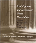 Real Options and Investment under Uncertainty